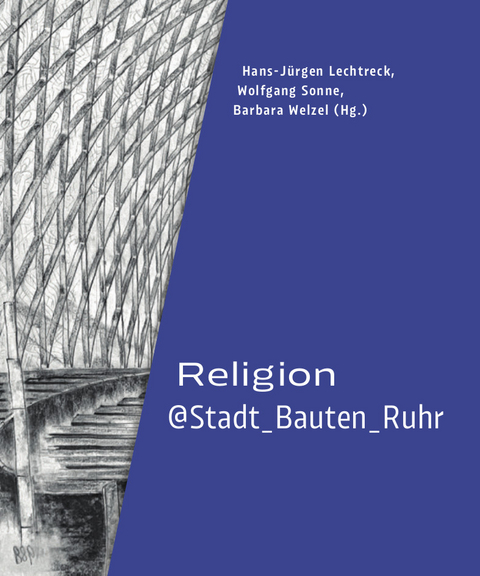 Religion@Stadt_Bauten_Ruhr - 