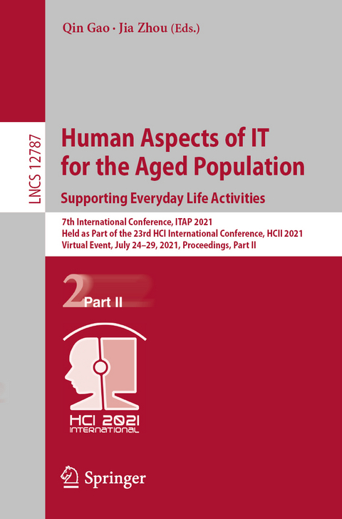 Human Aspects of IT for the Aged Population. Supporting Everyday Life Activities - 