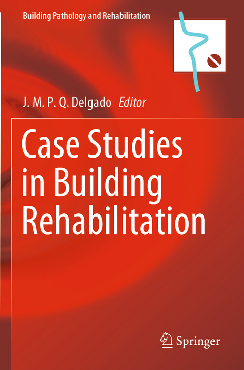 Case Studies in Building Rehabilitation - 