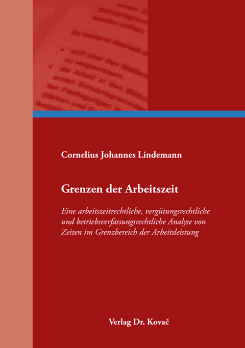 Grenzen der Arbeitszeit - Cornelius Johannes Lindemann