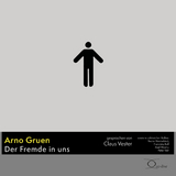 Der Fremde in uns - Arno Gruen