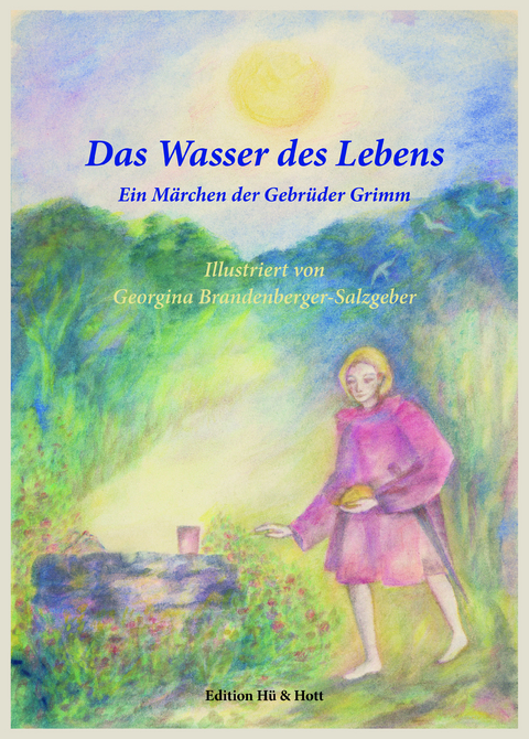 Das Wasser des Lebens