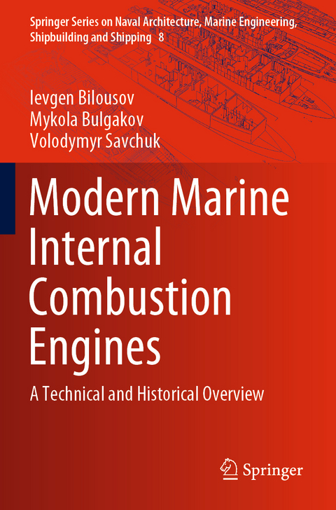 Modern Marine Internal Combustion Engines - Ievgen Bilousov, Mykola Bulgakov, Volodymyr Savchuk