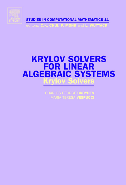 Krylov Solvers for Linear Algebraic Systems -  Charles George Broyden,  Maria Teresa Vespucci