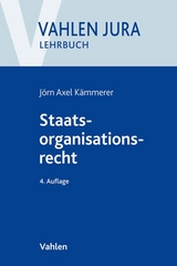 Staatsorganisationsrecht - Jörn Axel Kämmerer