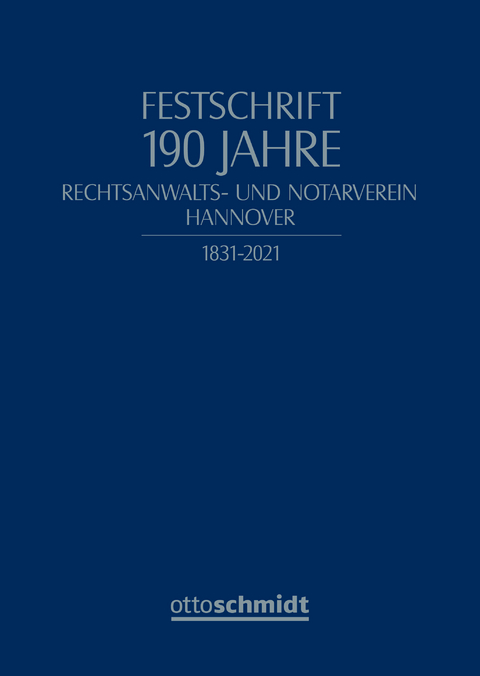 Festschrift 190 Jahre Rechtsanwalts- und Notarverein Hannover - 