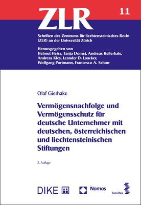 Vermögensnachfolge und Vermögensschutz für deutsche Unternehmer mit deutschen, österreichischen und liechtensteinischen Stiftungen - Olaf Gierhake