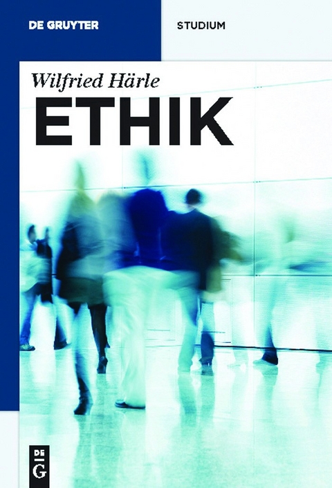 Ethik - Wilfried Härle