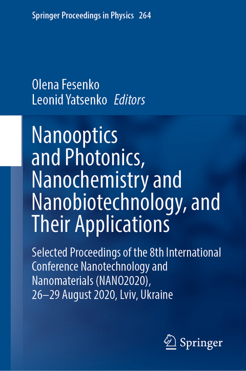 Nanooptics and Photonics, Nanochemistry and Nanobiotechnology, and Their Applications - 