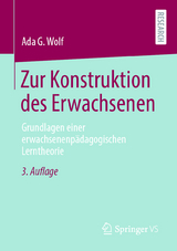 Zur Konstruktion des Erwachsenen - Ada G. Wolf