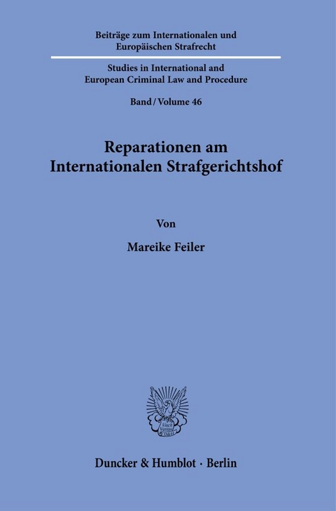 Reparationen am Internationalen Strafgerichtshof. - Mareike Feiler