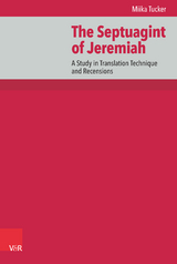 The Septuagint of Jeremiah - Miika Tucker