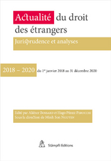 Actualité du droit des étrangers