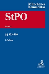 Münchener Kommentar zur Strafprozessordnung Bd. 3: §§ 333-500 StPO - Knauer, Christoph; Schneider, Hartmut