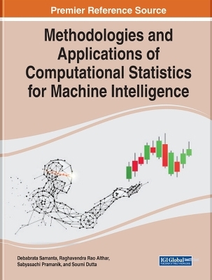 Methodologies and Applications of Computational Statistics for Machine Intelligence - 