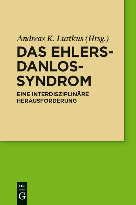 Das Ehlers-Danlos-Syndrom - 