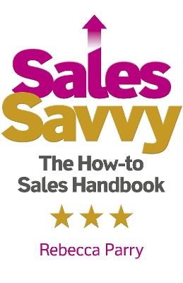 Sales Savvy - Rebecca Parry