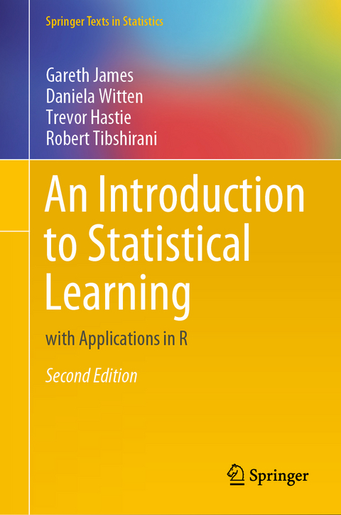 An Introduction to Statistical Learning - Gareth James, Daniela Witten, Trevor Hastie, Robert Tibshirani