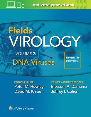 Fields Virology: DNA Viruses - Peter M. Howley, David M. Knipe, Jeffrey L. Cohen, Blossom A. Damania