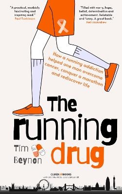 The Running Drug - Tim Beynon