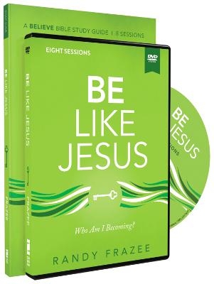 Be Like Jesus Study Guide with DVD - Randy Frazee