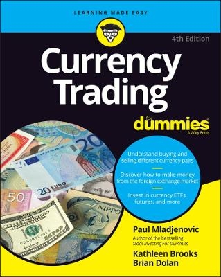 Currency Trading For Dummies - Paul Mladjenovic, Kathleen Brooks, Brian Dolan