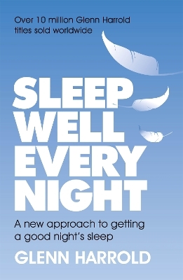 Sleep Well Every Night - Glenn Harrold