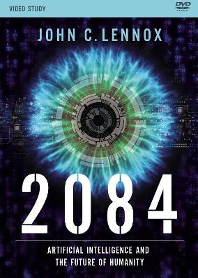 2084 Video Study - John C. Lennox