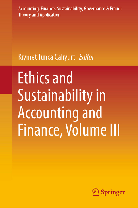 Ethics and Sustainability in Accounting and Finance, Volume III - 