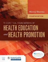 Theoretical Foundations of Health Education and Health Promotion - Sharma, Manoj