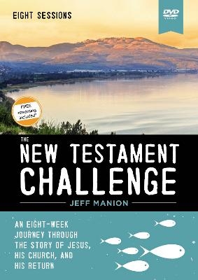 The New Testament Challenge Video Study - Jeff Manion