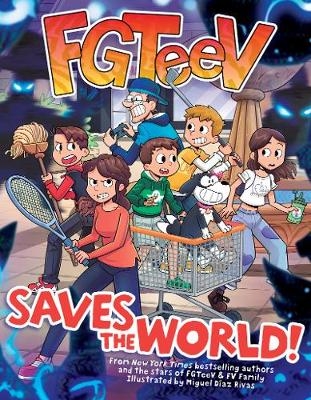 FGTeeV Saves the World! -  FGTeeV