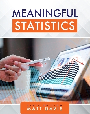 Meaningful Statistics - Matthew Davis