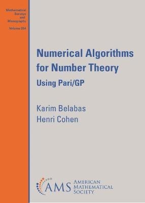 Numerical Algorithms for Number Theory - Karim Belabas, Henri Cohen