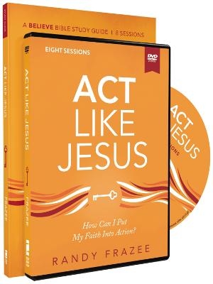 Act Like Jesus Study Guide with DVD - Randy Frazee