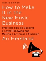 How To Make It in the New Music Business - Herstand, Ari