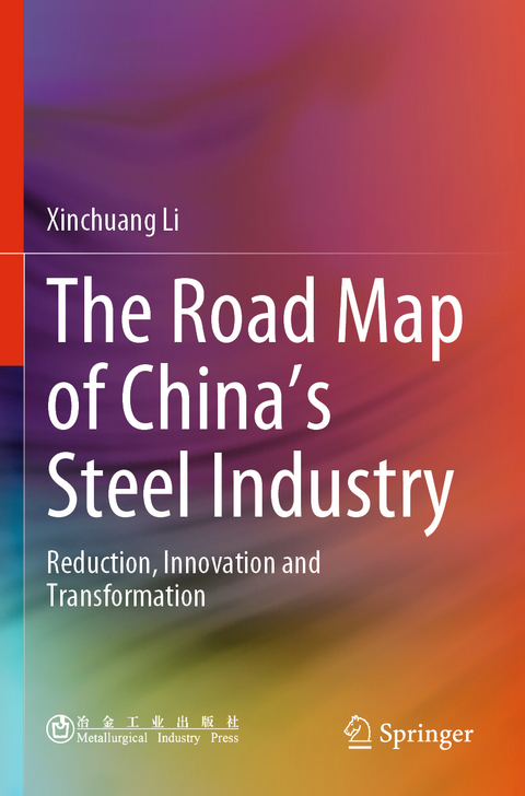 The Road Map of China's Steel Industry - Xinchuang Li