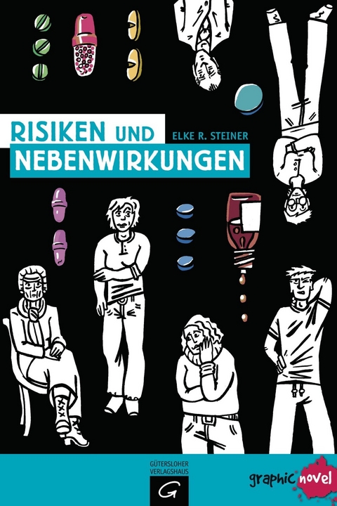 Risiken und Nebenwirkungen -  Elke Renate Steiner