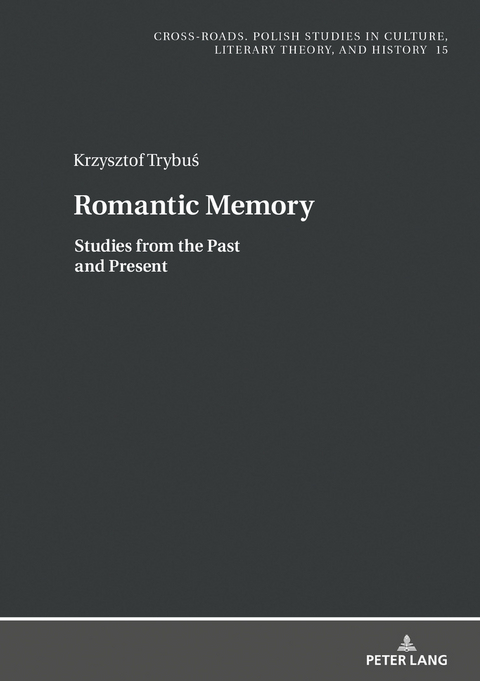 Romantic Memory - Krzysztof Trybuś