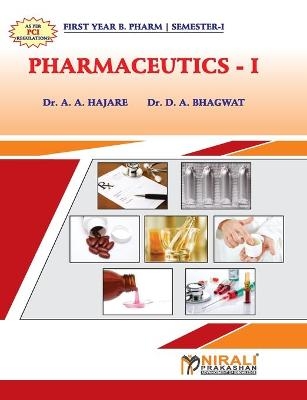 Pharmaceutics - I - Dr Ashoka Hajare