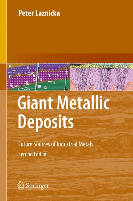 Giant Metallic Deposits - Peter Laznicka