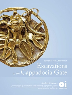 Excavations at the Cappadocia Gate - Geoffrey Summers