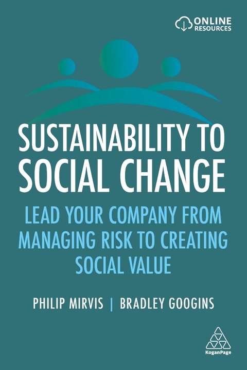 Sustainability to Social Change - Philip Mirvis, Bradley Googins