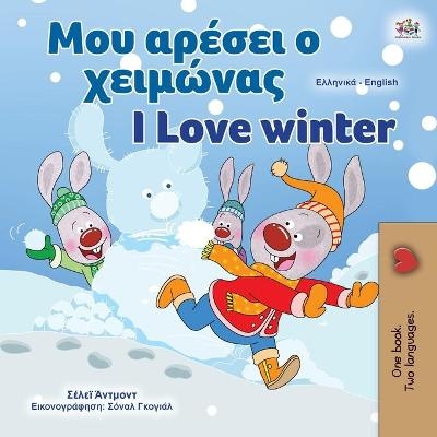 I Love Winter (Greek English Bilingual Book for Kids) - Shelley Admont, KidKiddos Books