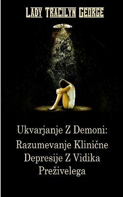 Ukvarjanje Z Demoni - Tracilyn George