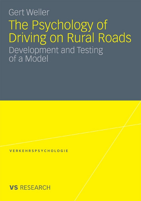 The Psychology of Driving on Rural Roads - Gert Weller