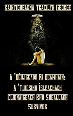 'Dèiligeadh Ri Deamhain - Baintighearna Tracilyn George