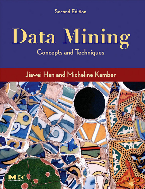 Data Mining, Southeast Asia Edition -  Jiawei Han,  Micheline Kamber,  Jian Pei