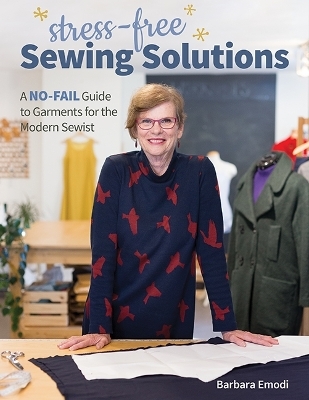 Stress-Free Sewing Solutions - Barbara Emodi