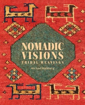 Nomadic Visions - Michael Rothberg